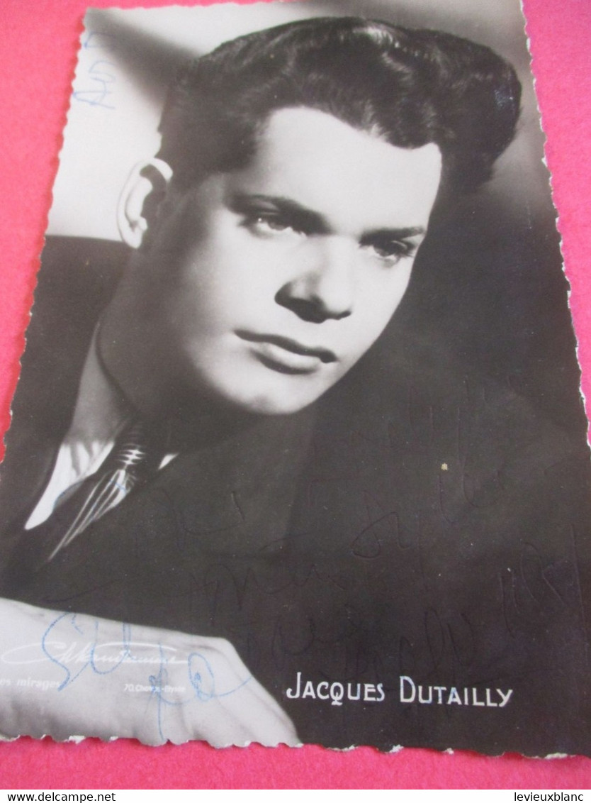 Portrait D'Artiste/ Jacques DUTAILLY/ Auteur Compositeur - Chanteur  /vers  1950       PA305 - Personalità