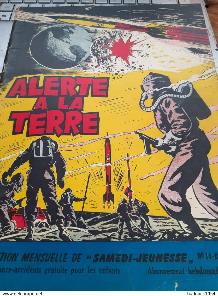 Alerte à La Terre  SAMEDI JEUNESSE N°14 1958 - Samedi Jeunesse