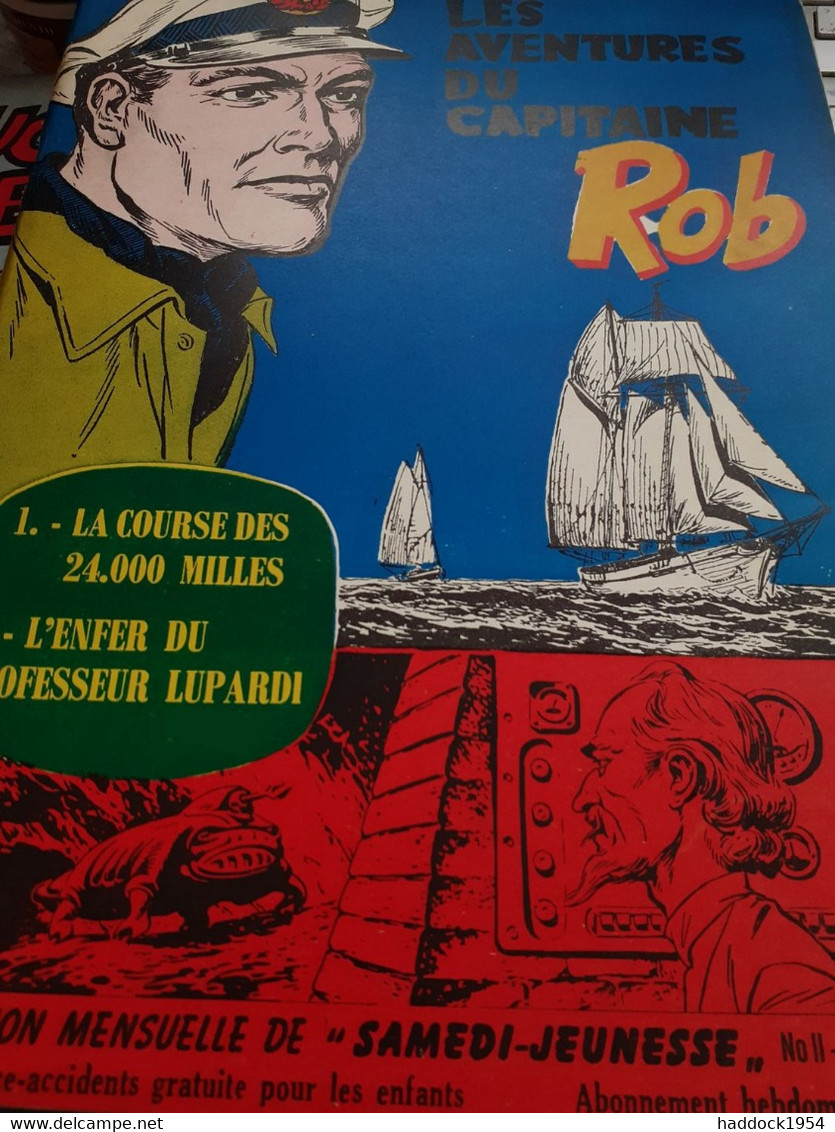 Les Aventures Du Capitaine ROB  SAMEDI JEUNESSE N°11 1958 - Samedi Jeunesse