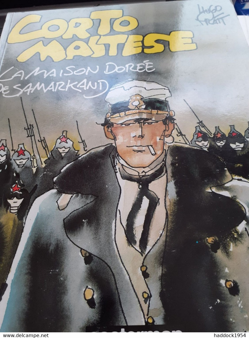 La Maison Dorée De SAMARKAND CORTO MALTESE HUGO PRATT Casterman 1987 - Corto Maltese