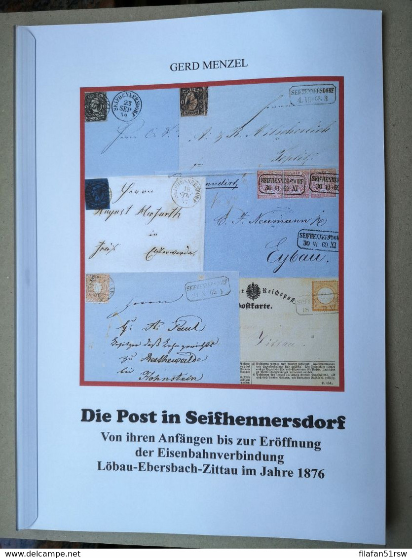 Die Post In Seifhennersdorf, Von Ihren Anfängen Bis Zur Eröffnung Der Eisenbahn - Philatelie Und Postgeschichte