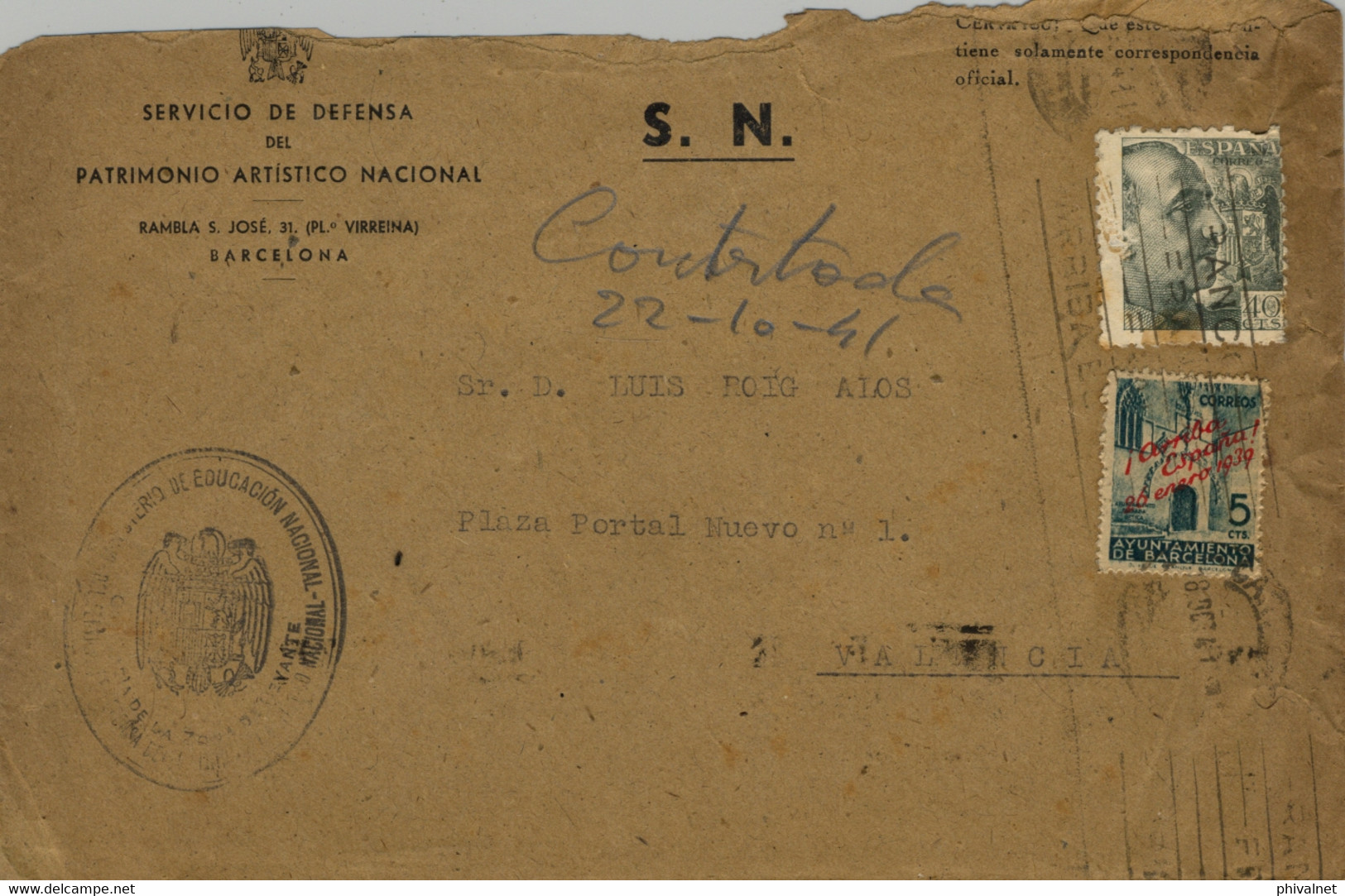1941 BARCELONA - VALENCIA , LLEGADA , MINISTERIO DE EDUCACIÓN NACIONAL , SERVICIO DE DEFENSA DEL PATRIMONIO ARTÍSTICO - Briefe U. Dokumente