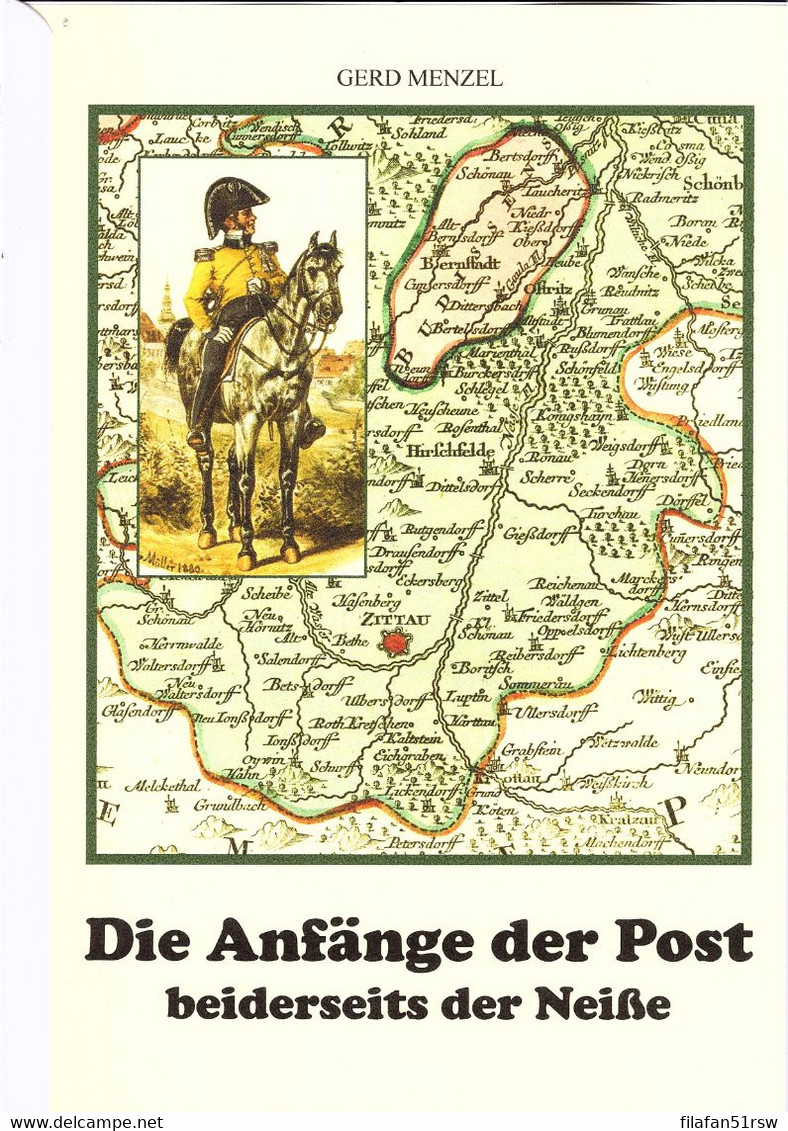 Die Anfänge Der Post Beiderseits Der Neiße, über Die Postorte Bernstadt, Ostritz, Hirschfelde Und Reichenau - Philately And Postal History