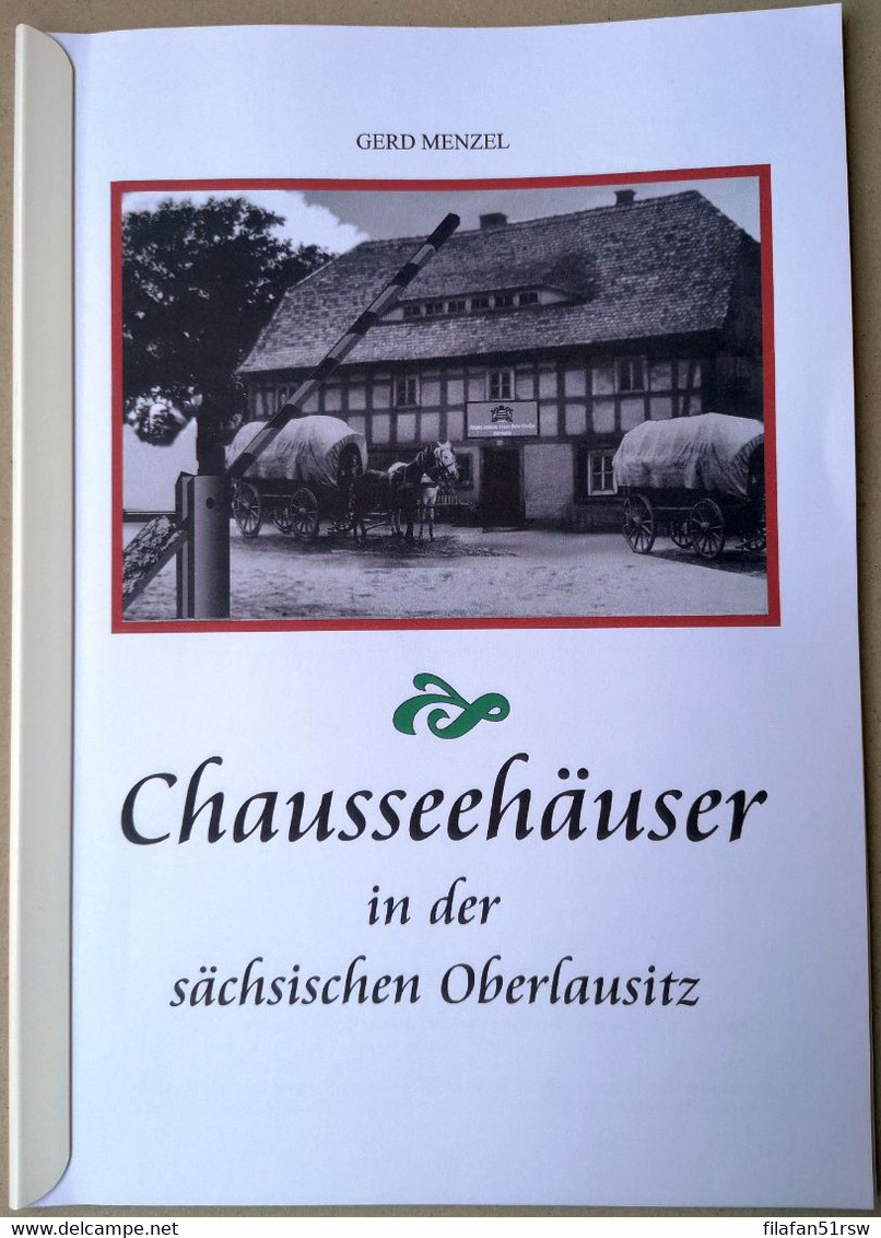 Chausseehäuser In Der Sächsischen Oberlausitz Und Deren Briefstempel Bis 1900 - Philately And Postal History