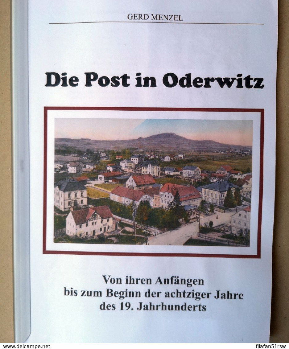 Die Post In Oderwitz, Von Ihren Anfängen Bis Zum Beginn Der Achtziger Jahre Des 19. Jhdt. - Philatelie Und Postgeschichte