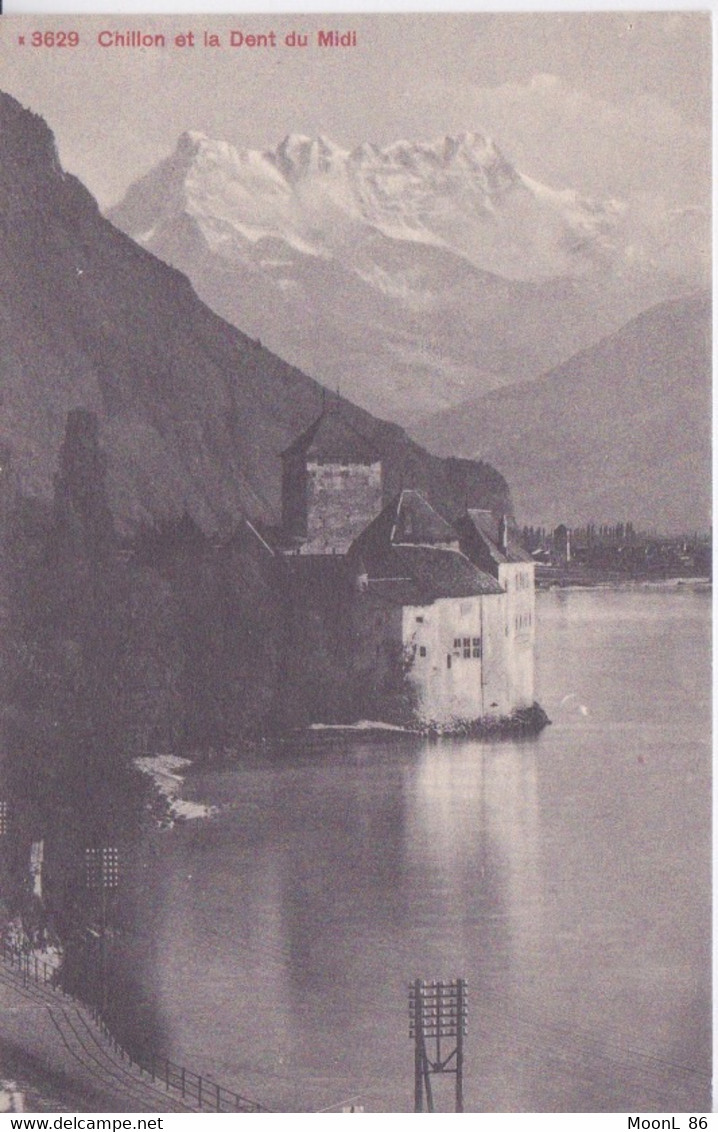 SUISSE -  VEYTAUX - CHATEAU DE CHILLON -  ET LA DENT  DU MIDI - VOIE DU CHEMIN DE FER 1 ER PLAN - Veytaux