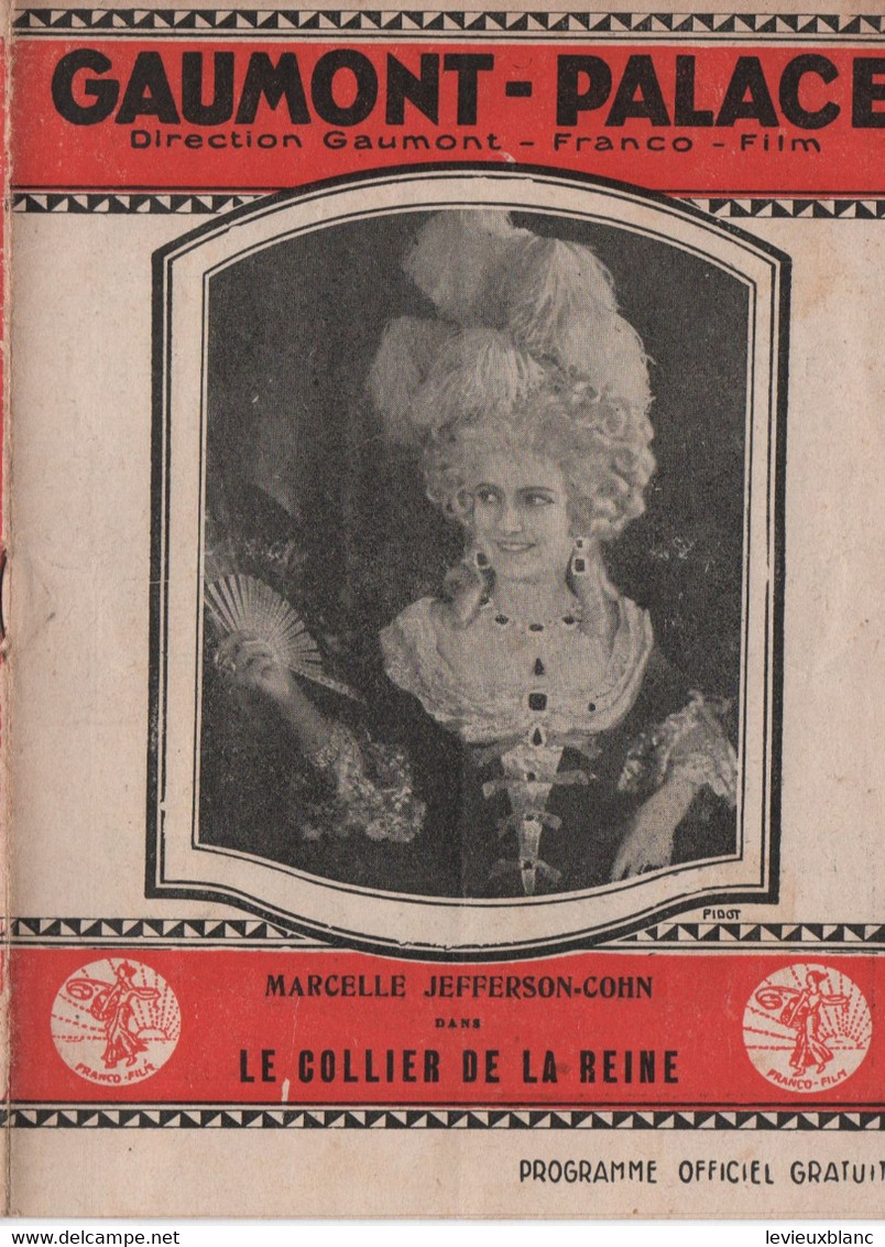 Cinéma/ Programme Officiel Gratuit/ GAUMONT-PALACE/ Marcelle JEFFERSON-COHN/ "Le Collier De La Reine"/1929        CIN120 - Programma's