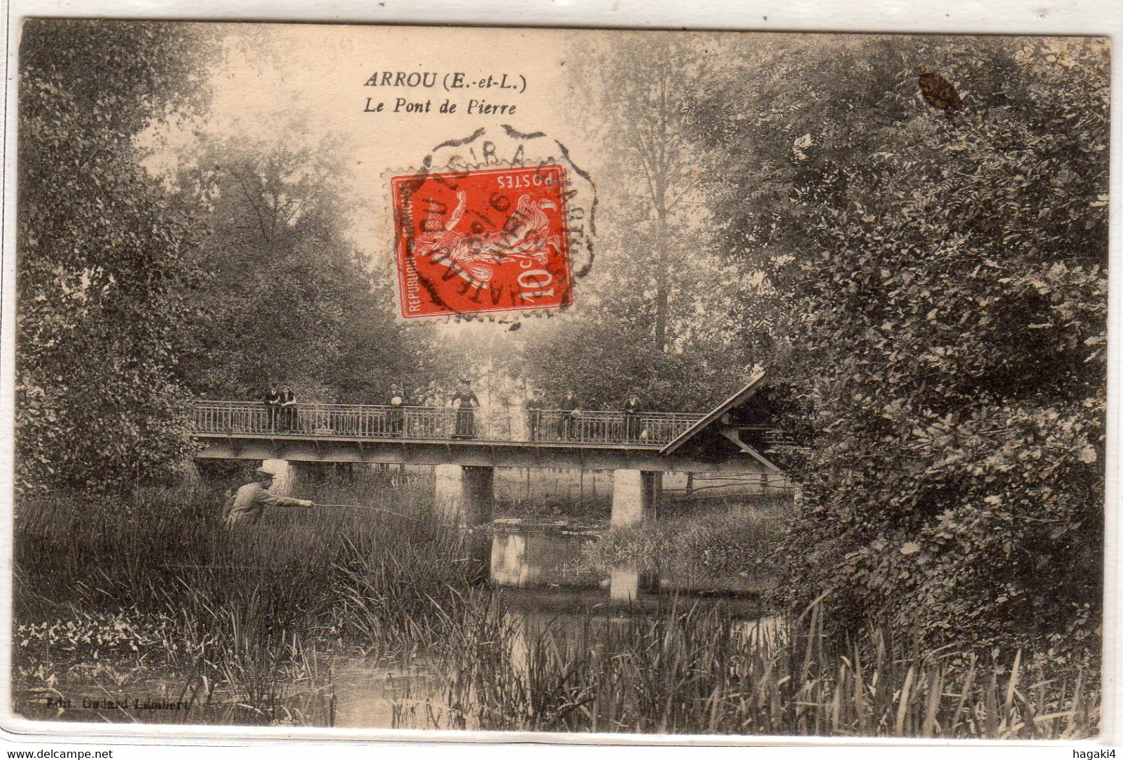 CPA 28 : ARROU - Le Pont De Pierre - Pêcheur - Ed. Godart Lambert - 1912 - - Other & Unclassified