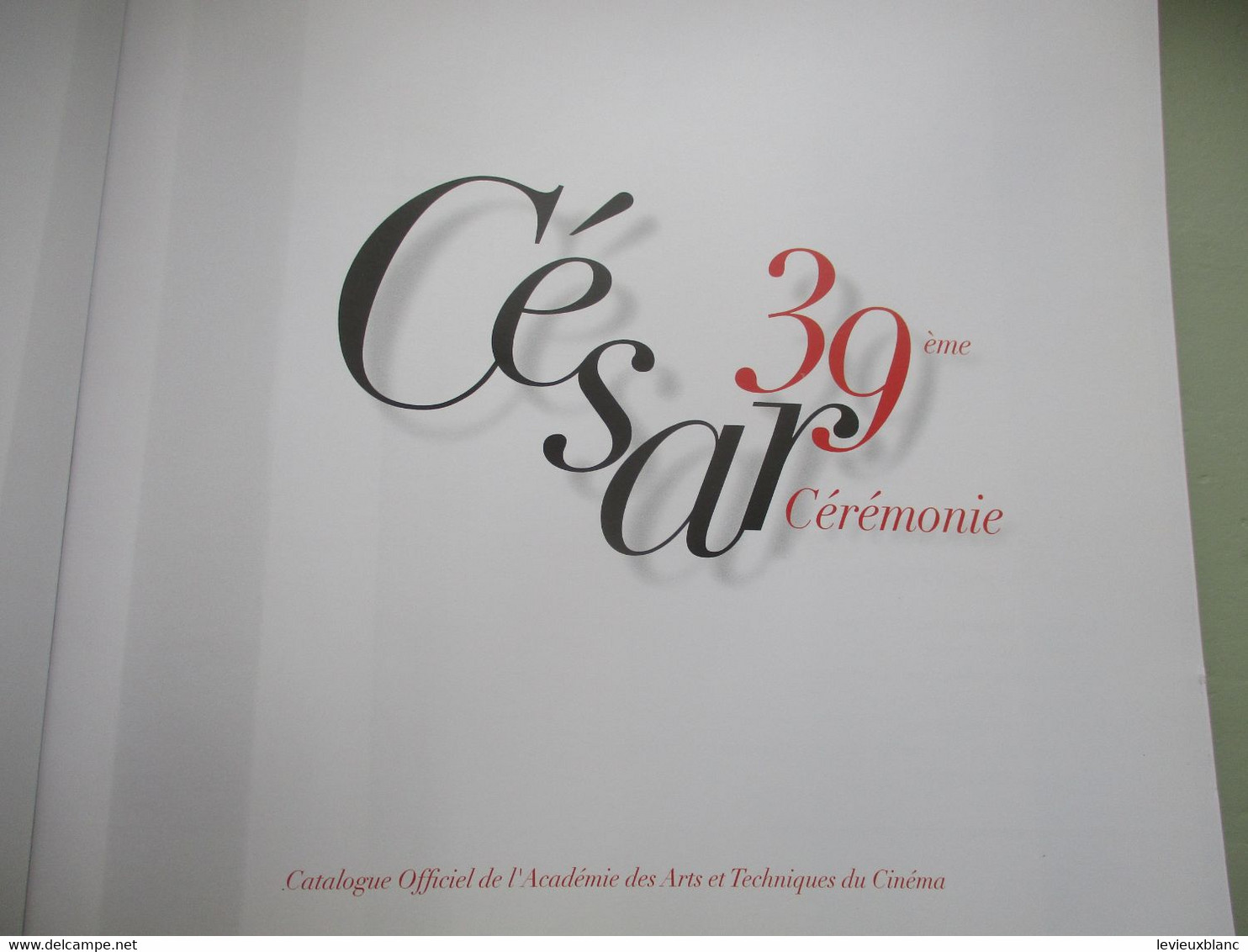 Cinéma/ Programme Officiel De Luxe/ Académie Des Arts Et Techniques Du Cinéma/39éme Cérémonie Des CESARS/2014   CIN121 - Programma's