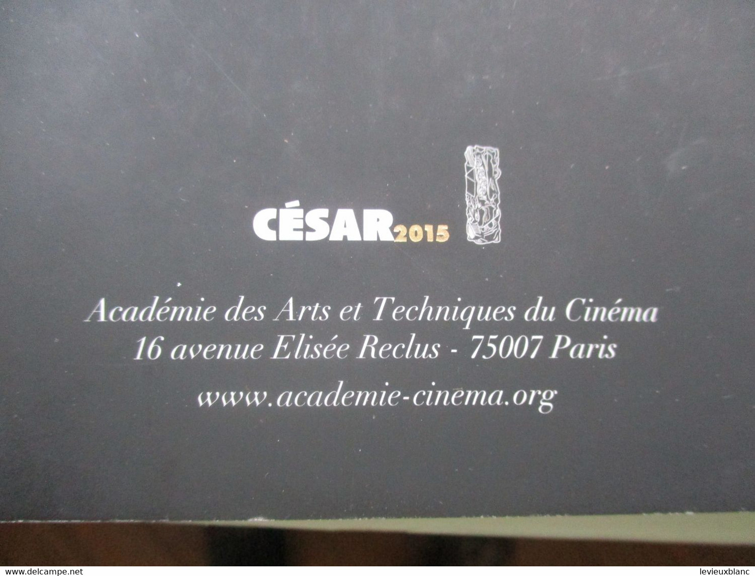 Cinéma/ Programme Officiel de Luxe/ Académie des Arts et Techniques du Cinéma/40éme Cérémonie des CESARS/2015  CIN122