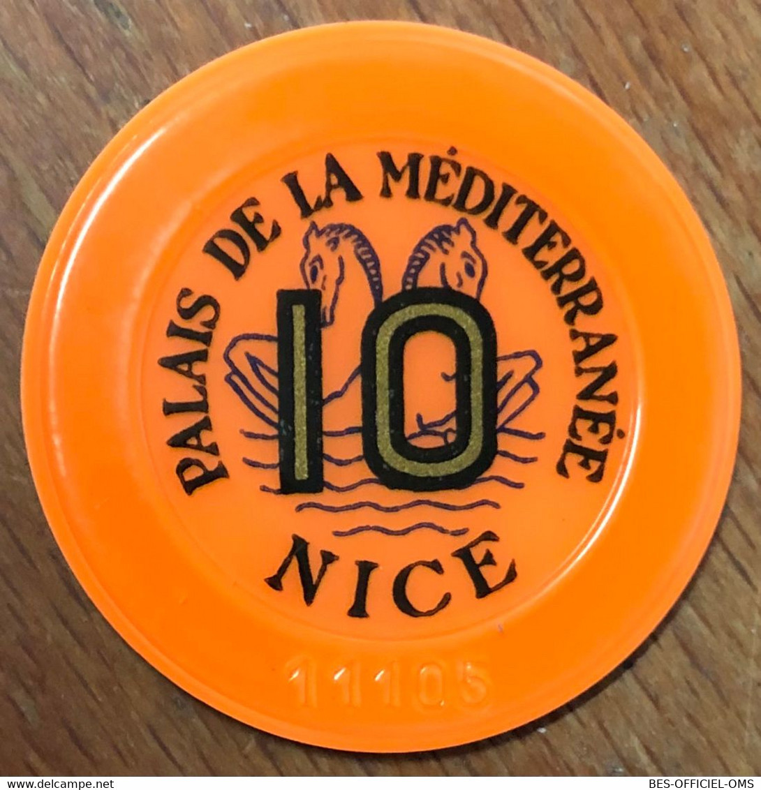 06 NICE PALAIS DE LA MÉDITERRANÉE JETON DE CASINO DE 10 FRANCS N° 11105 CHIPS TOKENS COINS GAMING - Casino