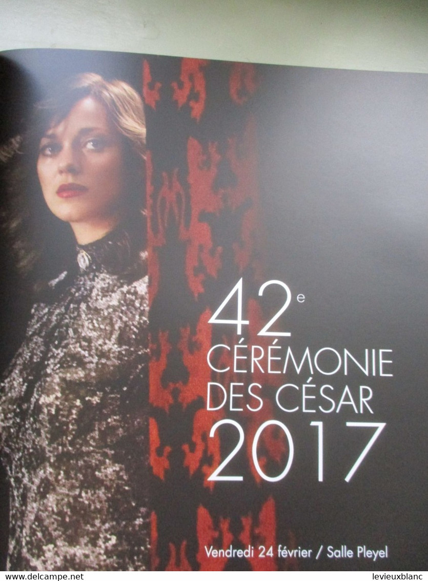 Cinéma/ Programme Officiel de Luxe/ Académie des Arts et Techniques du Cinéma/42éme Cérémonie des CESARS/2017  CIN124