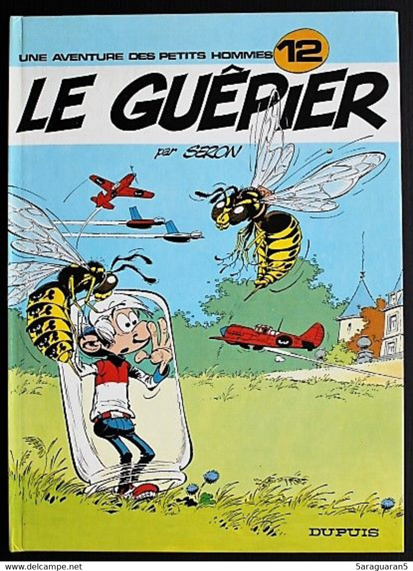 BD Les Petits Hommes - 12 - Le Guêpier - EO 1981 - Petits Hommes, Les