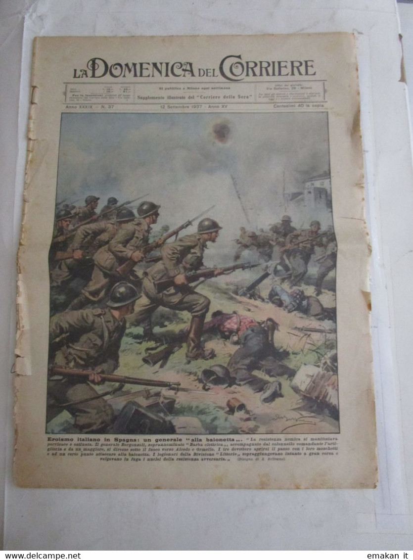 # DOMENICA DEL CORRIERE N 37 /1937 GUERRA DI SPAGNA DIVISIONE LITTORIO / VOLO PRAGA BUCAREST - Prime Edizioni