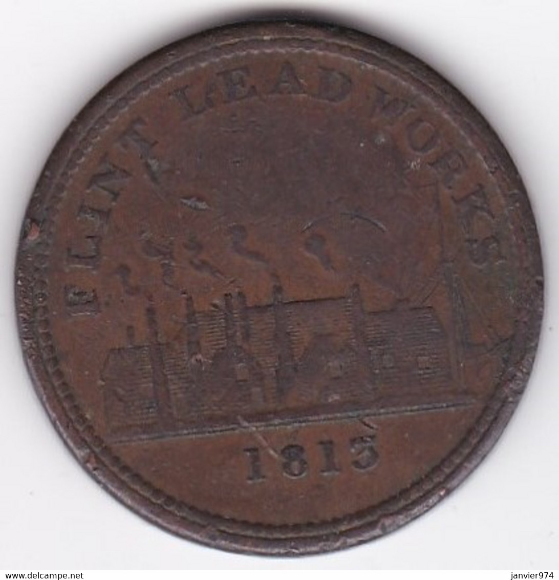 Wales. Flintshire, Flint Lead Works, 1 Penny Token 1813, En Cuivre - Monétaires/De Nécessité
