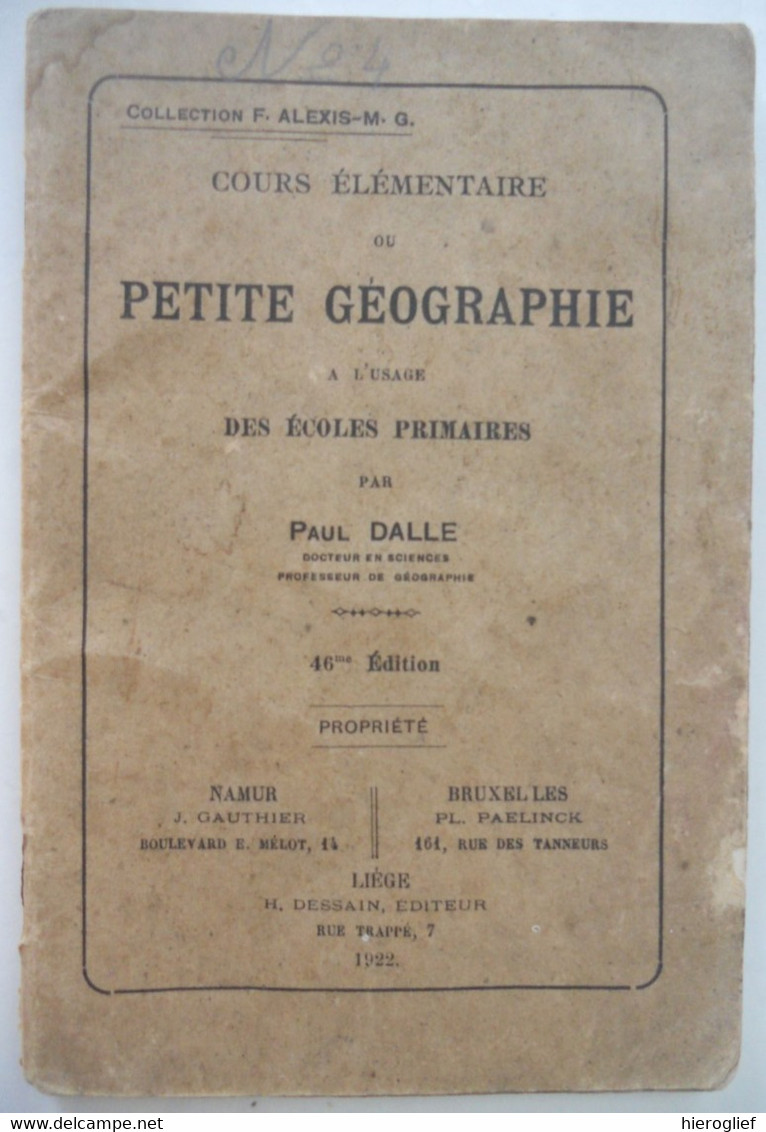 Cours élémentaire Ou Petite Géographie à L'usage Des écoles Primaires Par PAUL DALLE 1922 Congo Belge - 6-12 Jaar