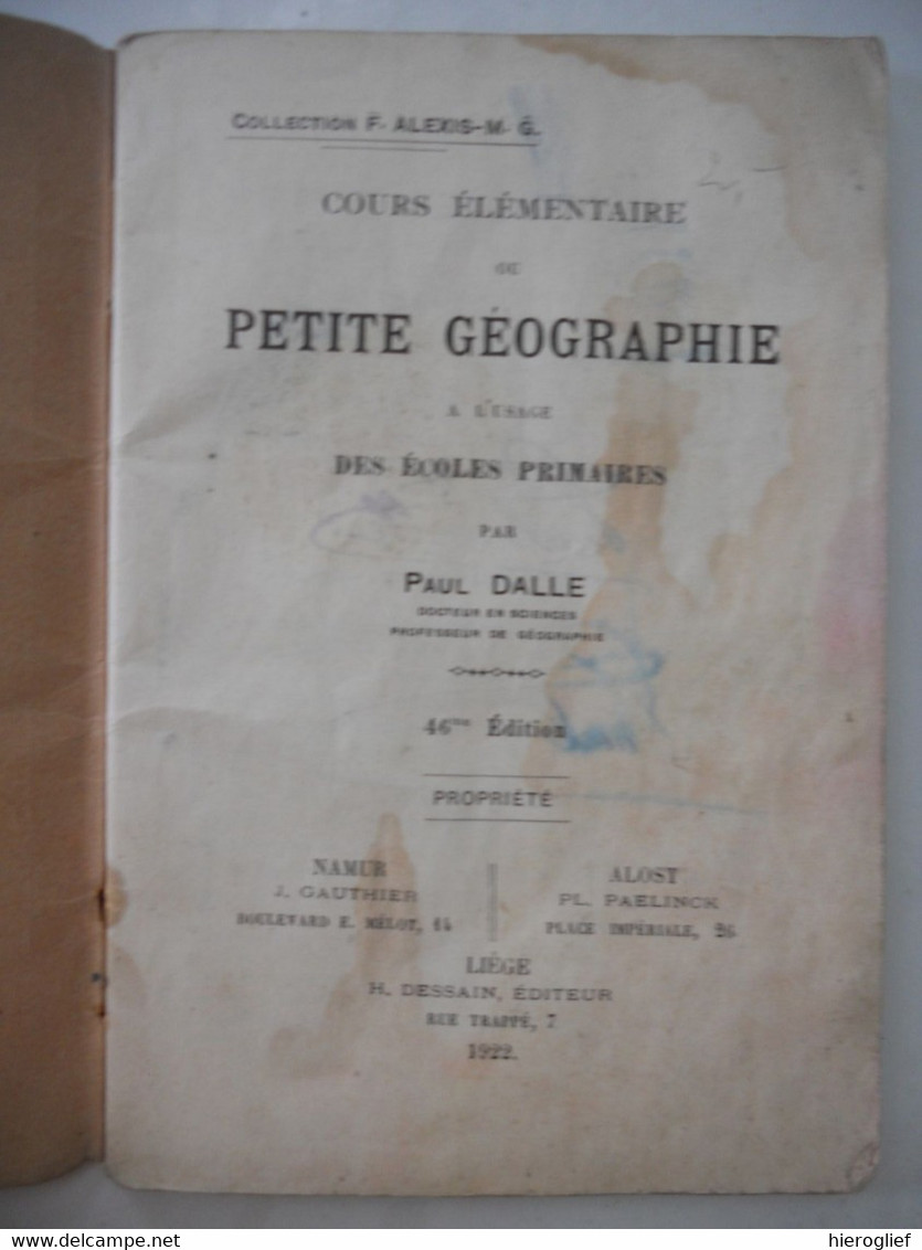 Cours élémentaire Ou Petite Géographie à L'usage Des écoles Primaires Par PAUL DALLE 1922 Congo Belge - 6-12 Years Old