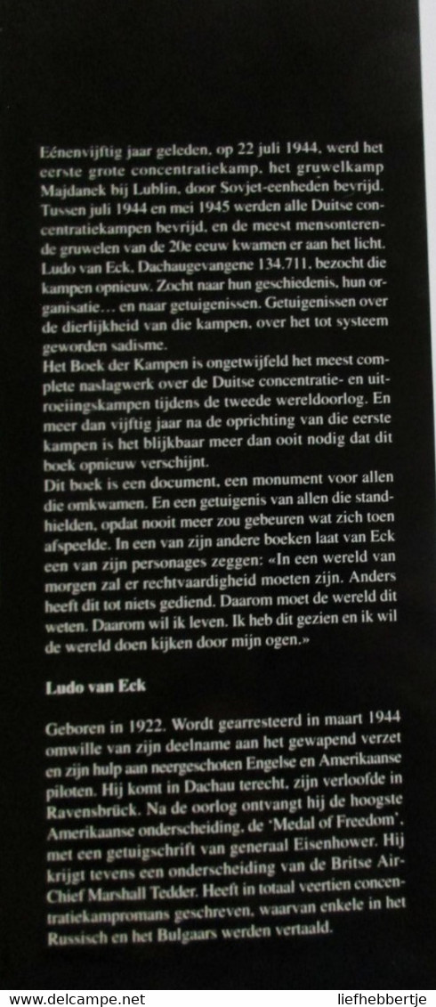 Het Boek Der Kampen - Door Ludo Van Eck - 1995 - Concentratiekampen Joden Nazi 's Nazisme Hitler - War 1939-45