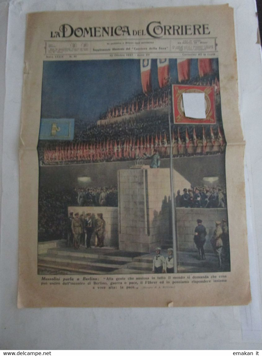 # DOMENICA DEL CORRIERE COPERTINA  N 41 /1937 MUSSOLINI PARLA A BERLINO / 40° BATTAGLIONE CAMICIE NERE - First Editions