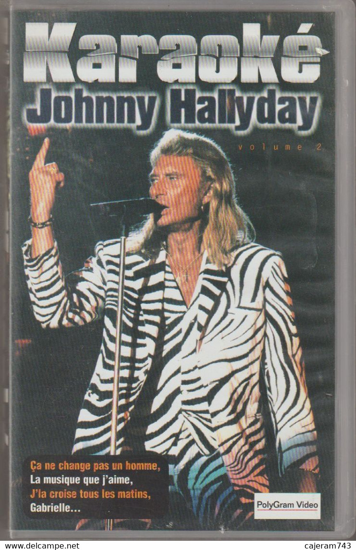 K7 VHS. JOHNNY HALLYDAY. Karaoké Volume 2 - 10 Titres Sur Les Images De Johnny - - Concert & Music