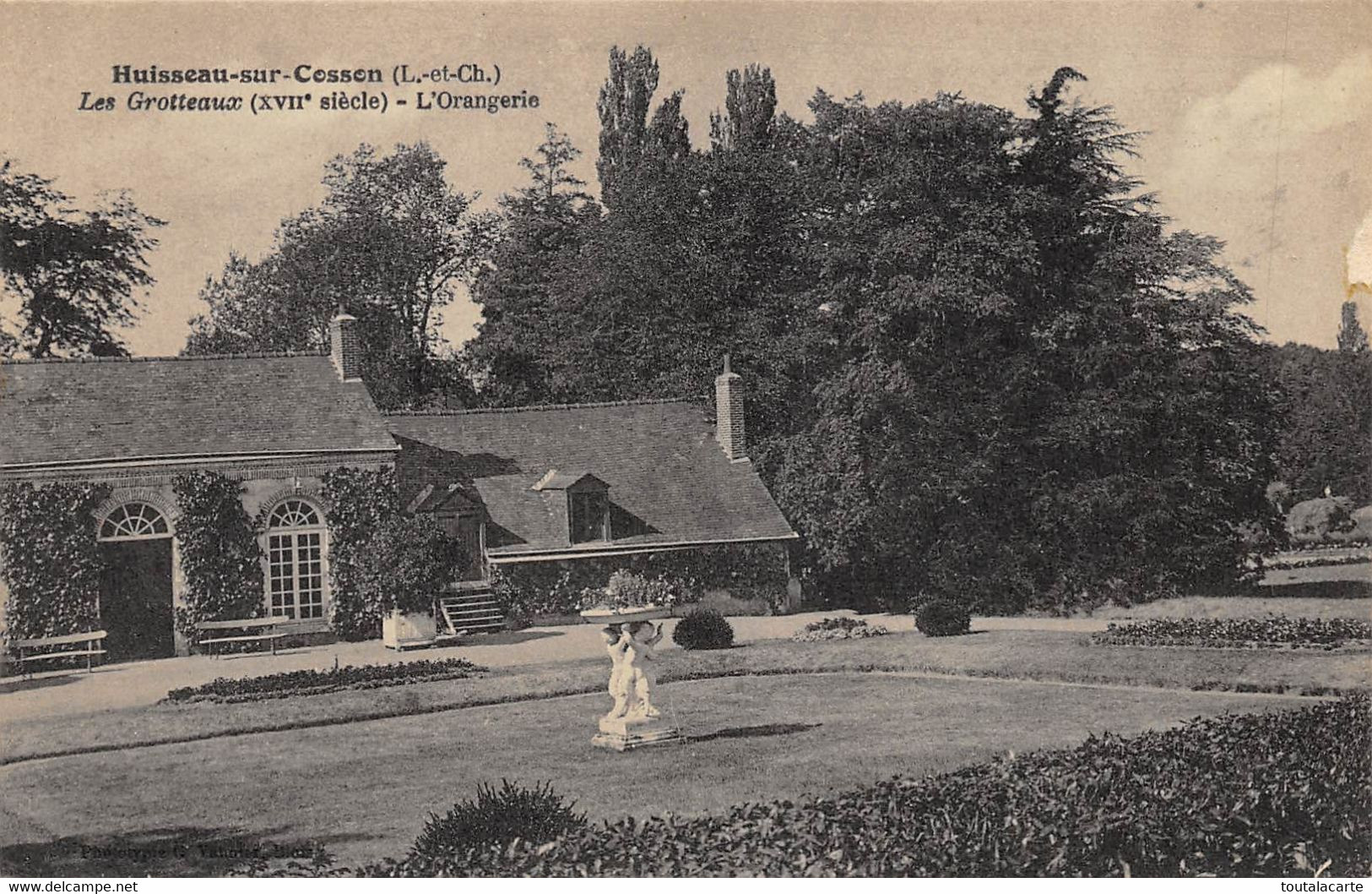 CPA 41 HUISSEAU SUR COSSON LES GROTTEAUX L'ORANGERIE - Other & Unclassified