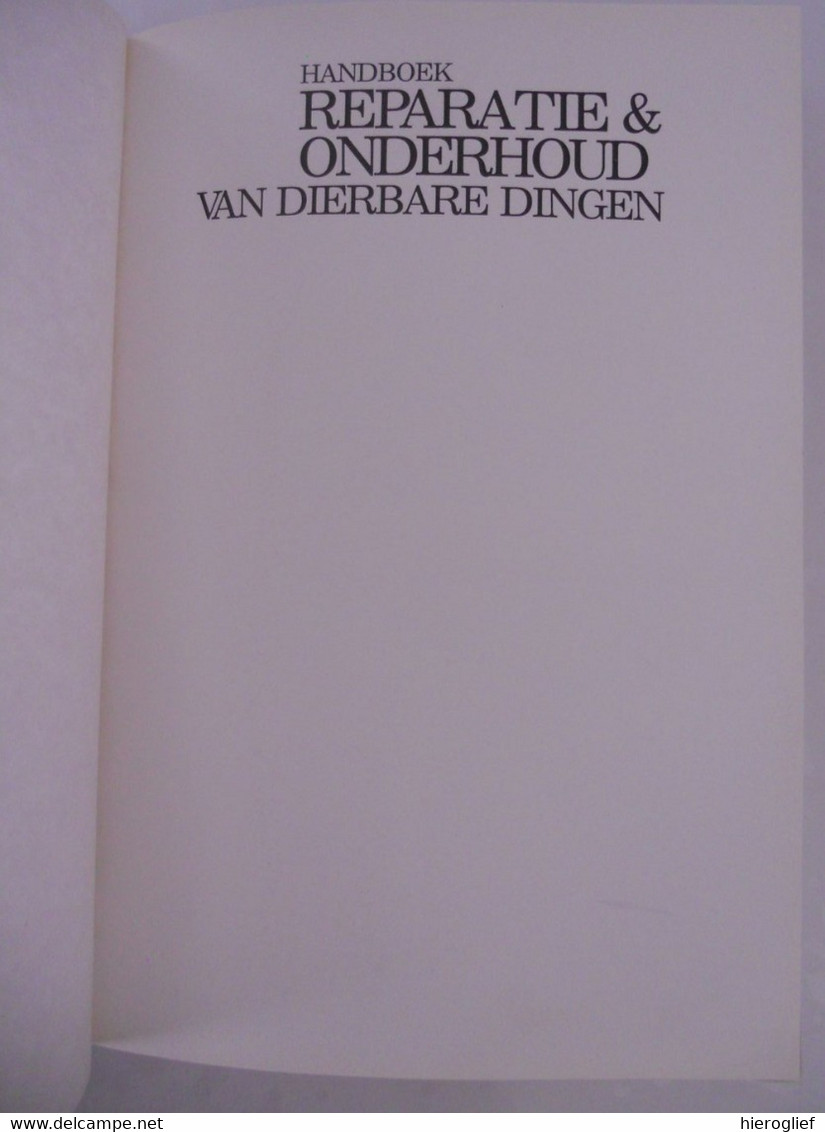 REPARATIE & ONDERHOUD Van DIERBARE DINGEN Door Albert Jackson David Day Antiek Wapens Meubels Aardewerk Riet - Practical