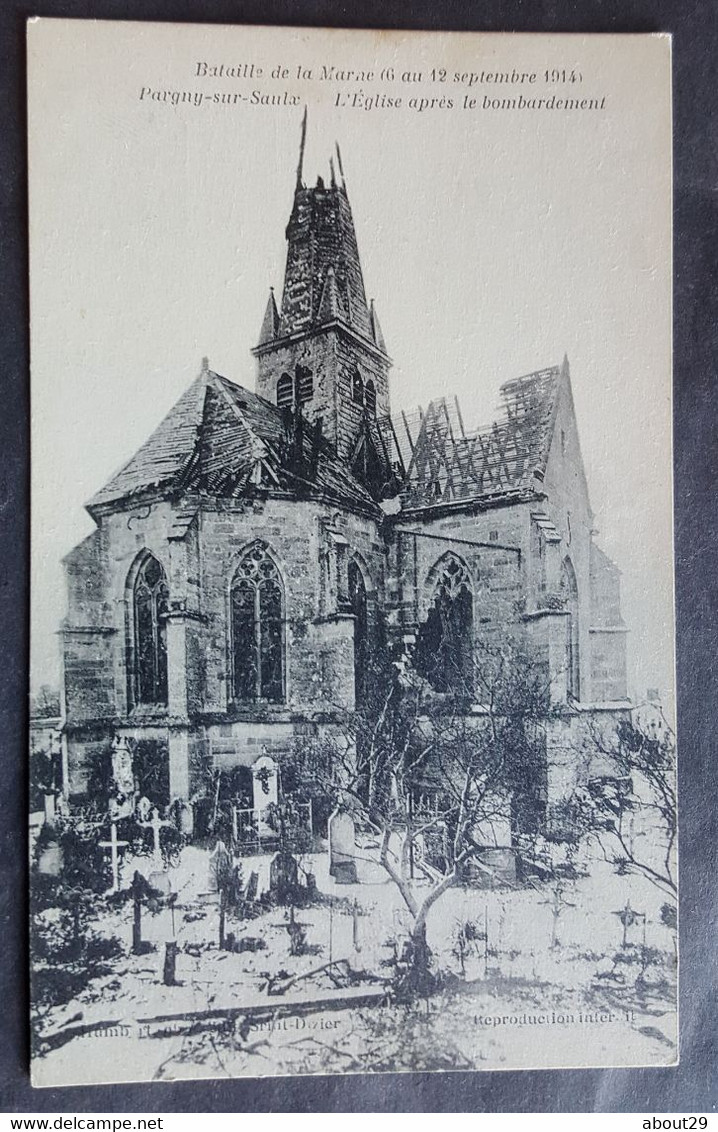 CPA 51 GUERRE 14 - PARGNY SUR SAULX - L'Eglise Après Le Bombardement  - Réf. L 261 - Pargny Sur Saulx