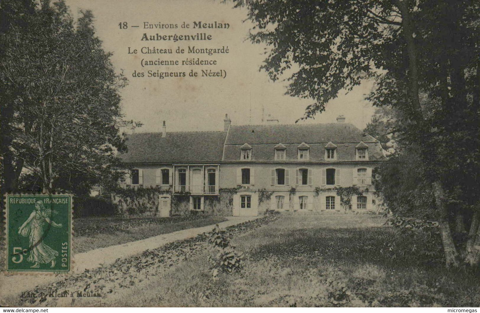 78 - AUBERGENVILLE - Le Château De Montgardé (ancienne Résidence Des Seigneurs De Nézel) - Aubergenville