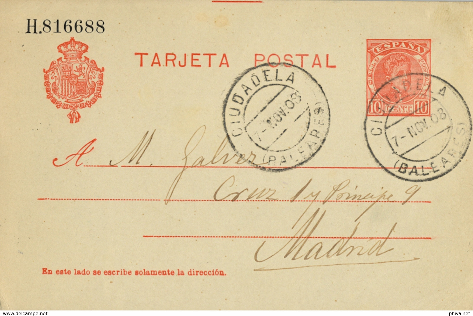 1908 , BALEARES , E.P. 45 CIRCULADO , CIUDADELA - MADRID - 1850-1931