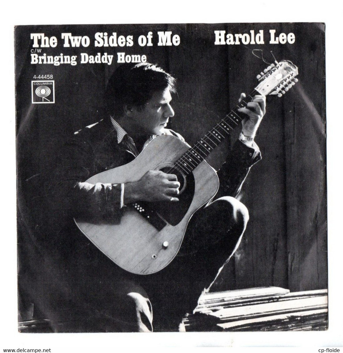 DISQUE 45T . HAROLD LEE . " THE TWO SIDES OF ME " . " BRINGING DADDY HOME " . DISQUE PROMO COLUMBIA - Réf. N°13D - - Country & Folk