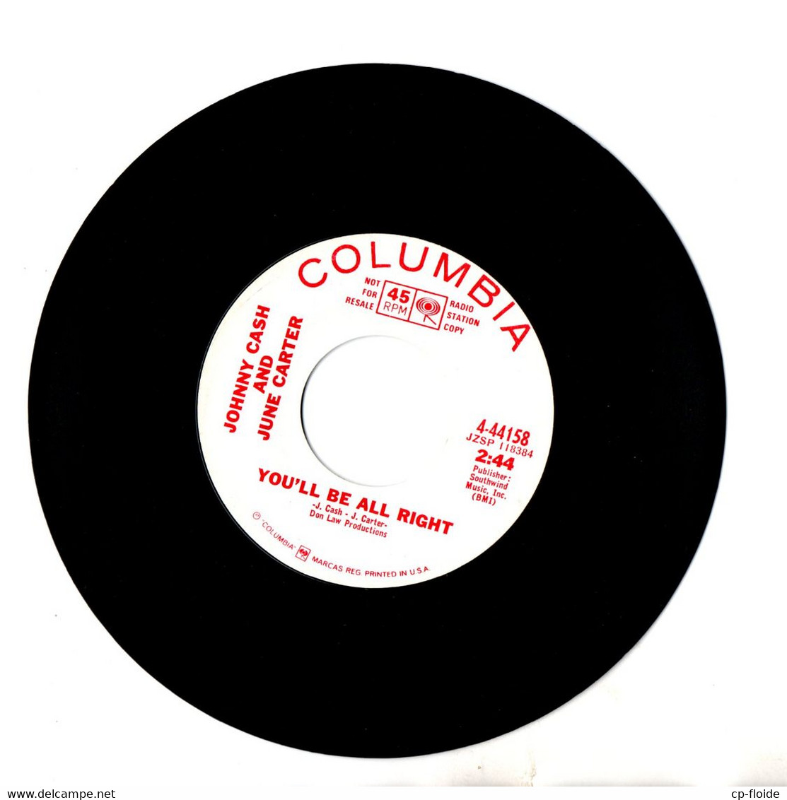 DISQUE 45T . JOHNNY CASH AND JUNE CARTER . " YOU'LLBE ALL RIGHT " . " LONGLEGGED G. DISQUE PROMO COLUMBIA - Réf. N°15D - - Country Et Folk