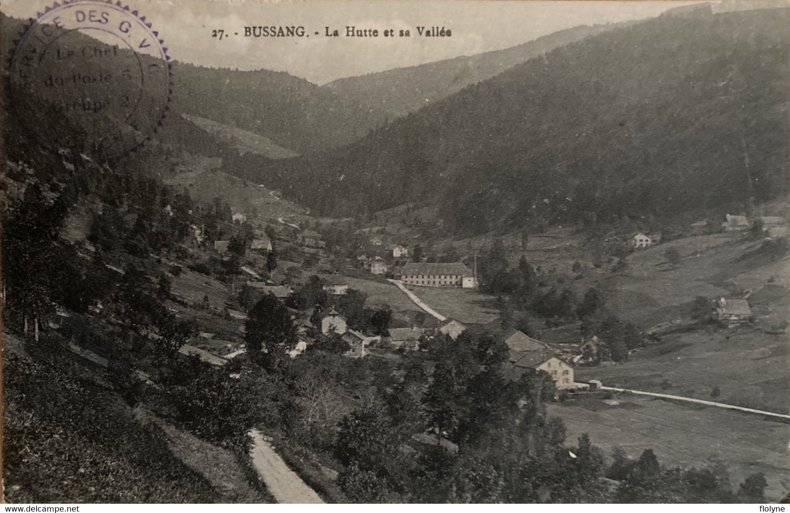 Bussang - La Hutte Et Sa Vallée - Cachet Militaire Service Des G V C , Section F , Le Chef Du Poste 3 - Bussang