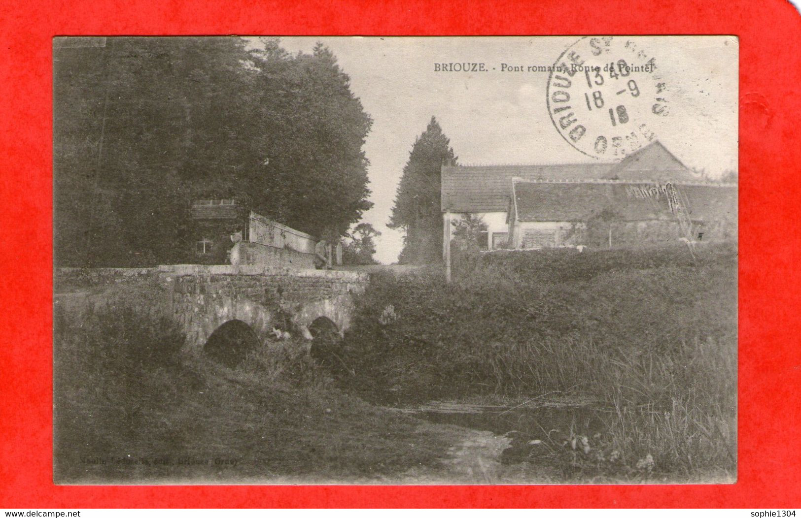 BRIOUZE - Pont Romain,Route De Pointel - 1918 - - Briouze