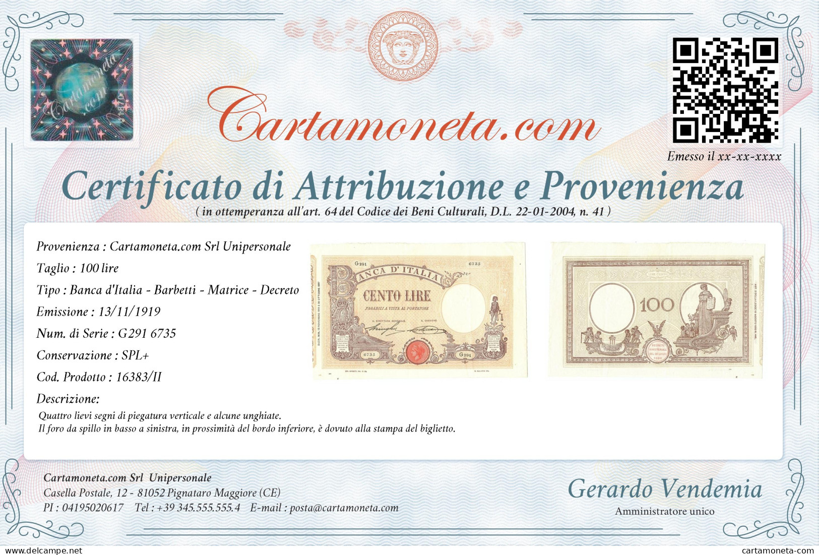 100 LIRE BARBETTI GRANDE B MATRICE LATERALE TESTINA DECRETO 13/11/1919 SPL+ - Regno D'Italia - Altri