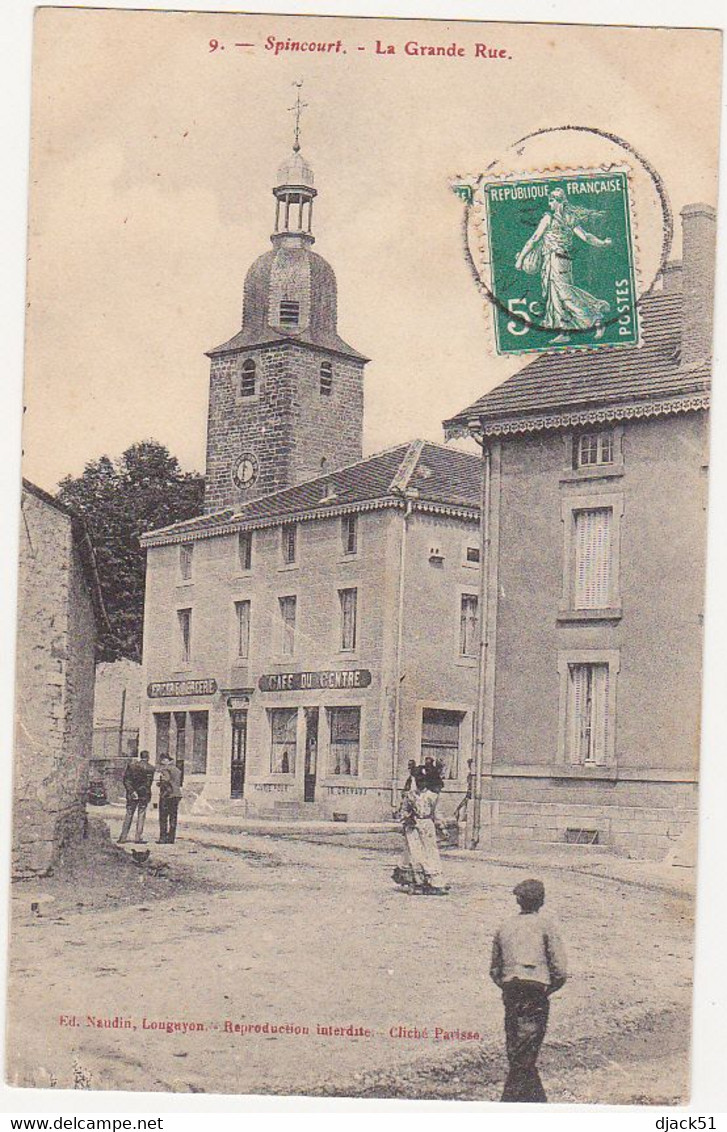 55 - SPINCOURT (Meuse) - La Grande Rue - 1912 - Café Du Centre / Epicerie - Spincourt