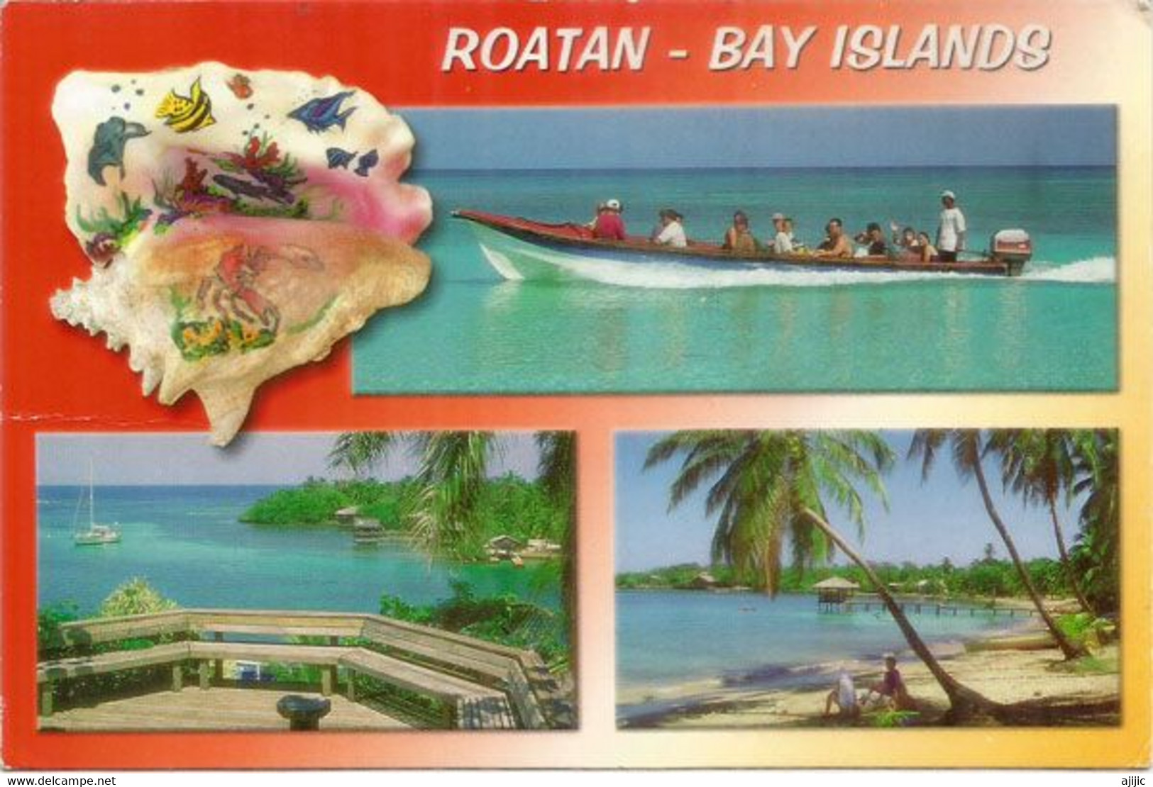 ROATAN ISLAND.  (Bay Islands) Postcard Honduras, Posted From Belize. - Honduras