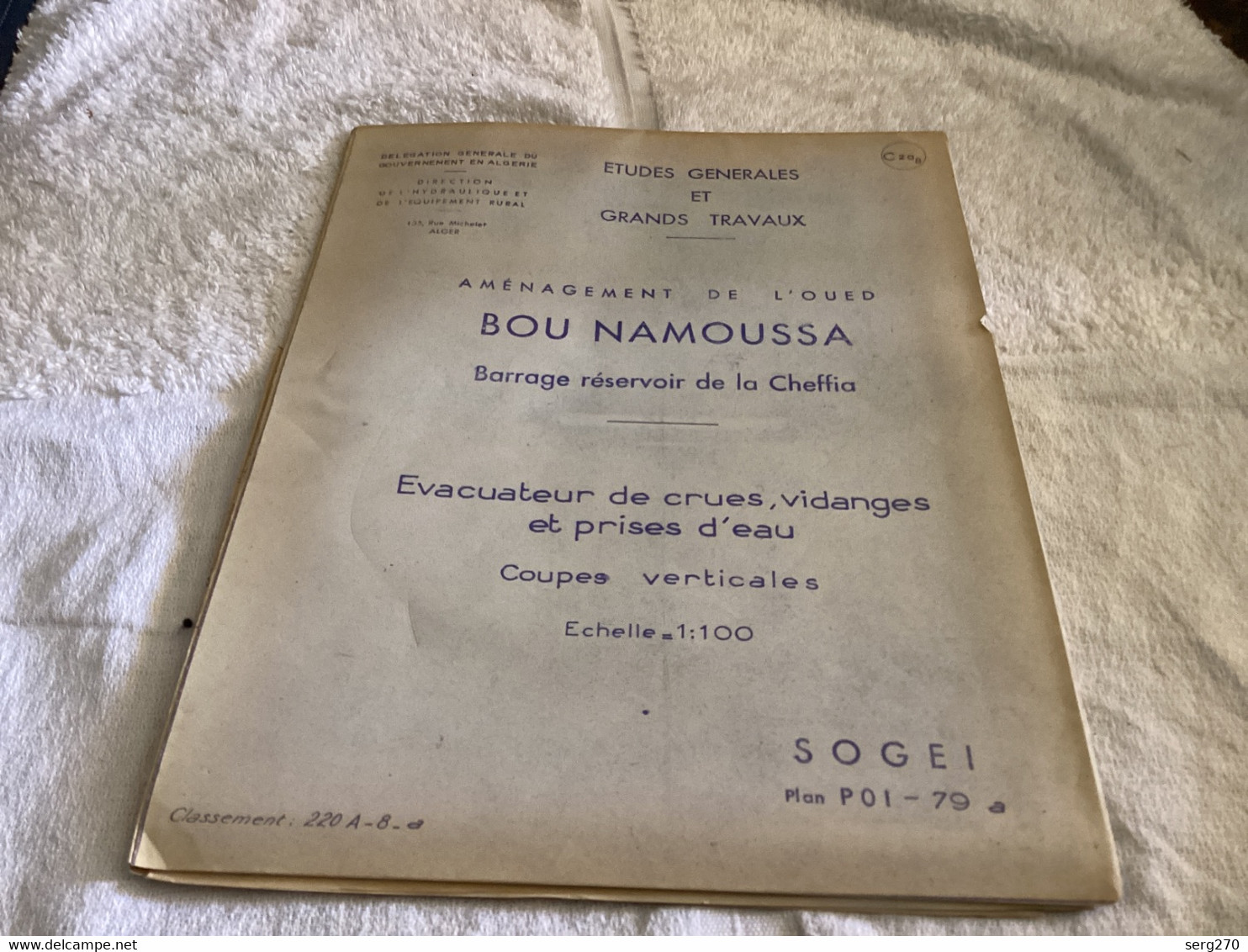 Barrage à Réservoir De L Oued Bou Namoussa Direction équipement Rurale Hydraulique 1958 Cheffia Algérie - Opere Pubbliche