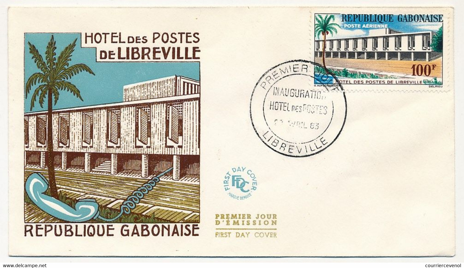 GABON => FDC => Inauguration Hotel Des Postes - 28 Avril 1963 - LIBREVILLE - Gabun (1960-...)