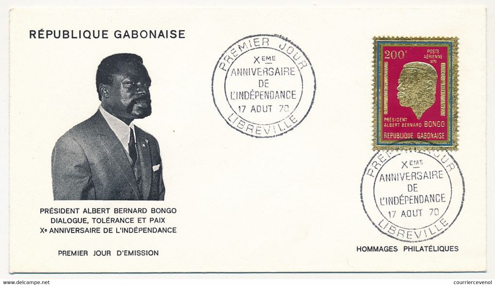 GABON => Env FDC => 200F PA. Président Albert Bernard  Bongo - Xeme Anniversaire Indépendance - 17 Aout 970 - Libreville - Gabon