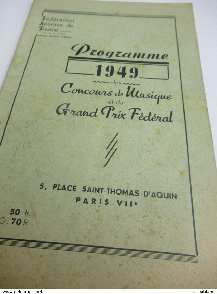 Fédération Sportive De France/Concours De Musique & Grand Prix Fédéral /Réglement Des Concours/1949      PROG314 - Programma's