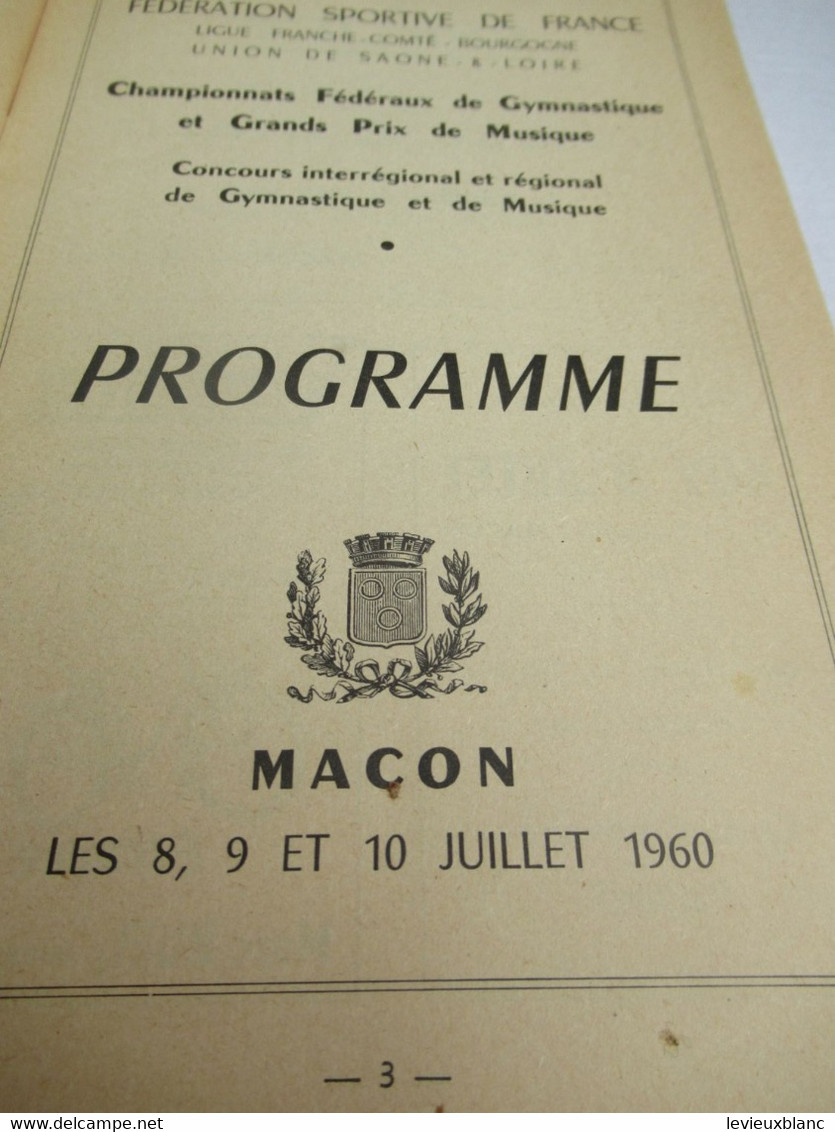 Fédération Sportive De France/Championnats  Fédéraux De Gymnastique/Grands Prix De Musique/MACON/1960      PROG315 - Programma's