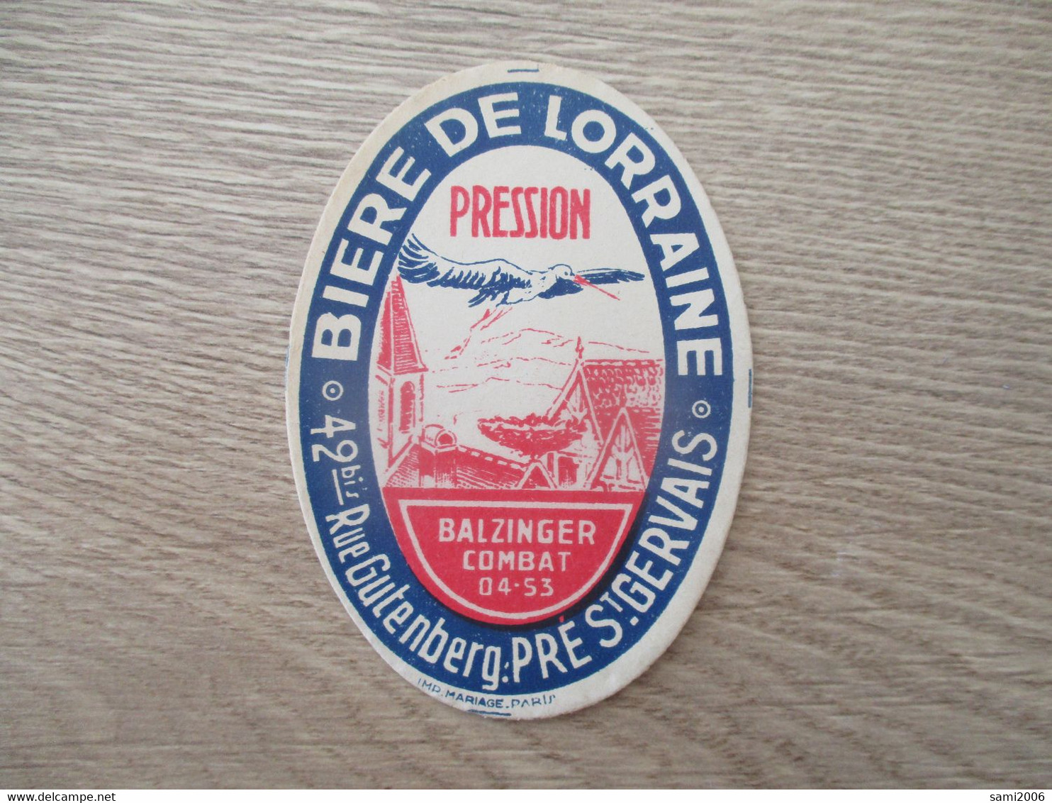 PUBLICITE ETIQUETTE BIERE DE LORRAINE PRESSION PRE ST GERVAIS - Alcools