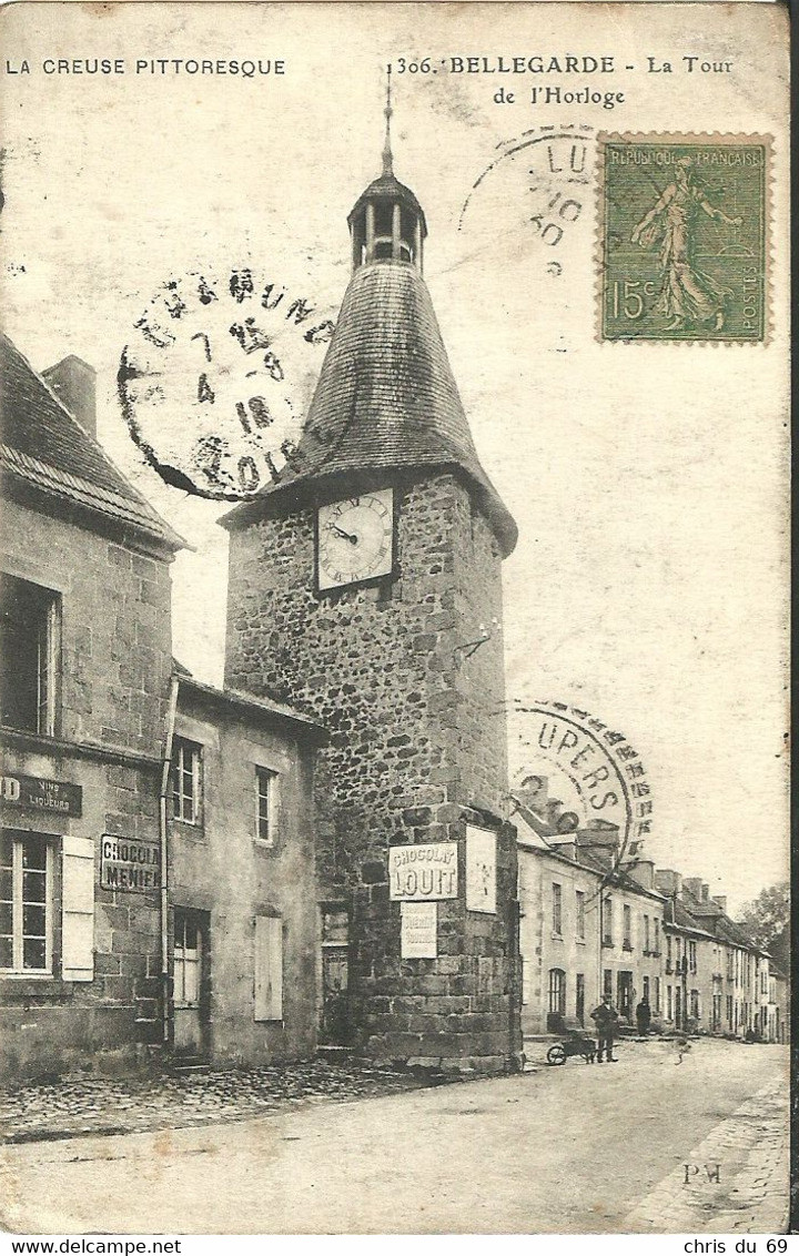 Bellegarde Creuse La Tour De L Horloge - Bellegarde