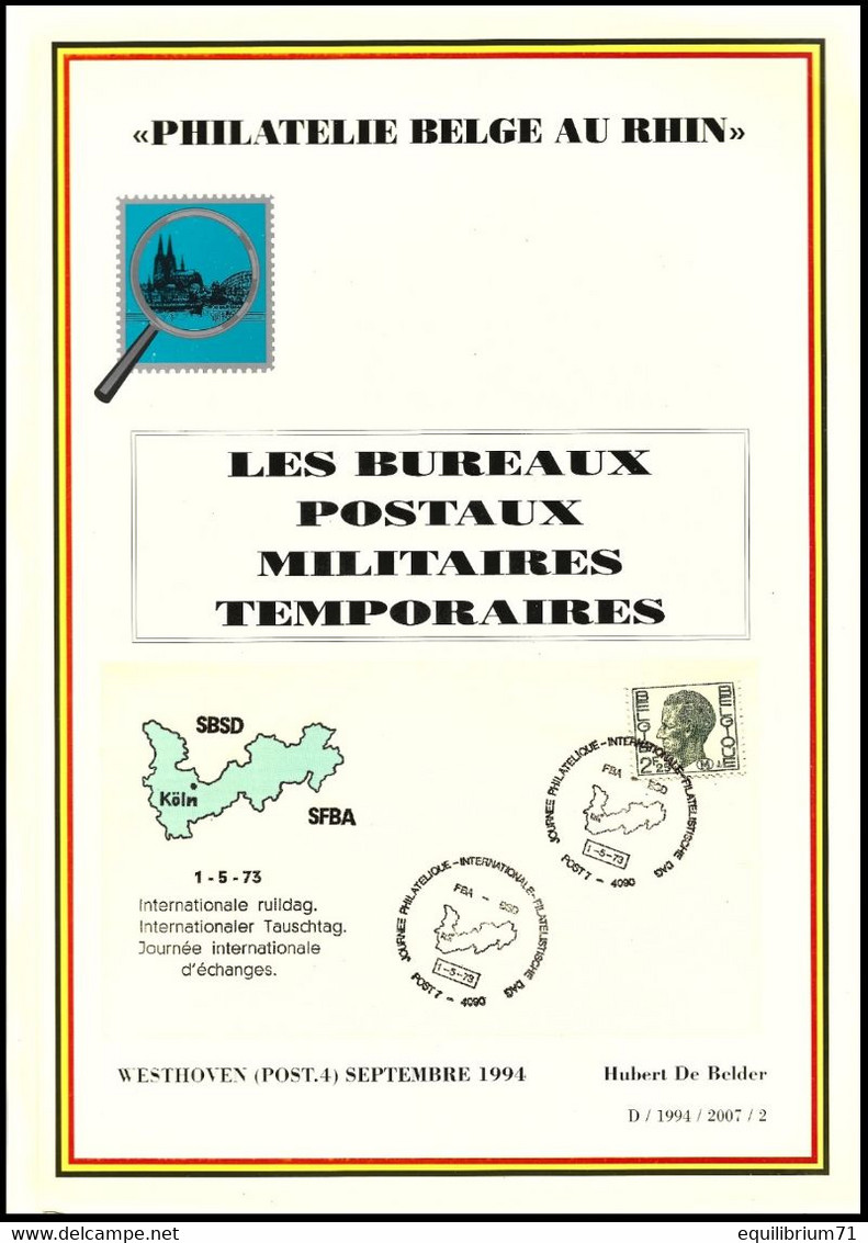 Philatélie Belge Au Rhin - Les Bureaux Postaux Militaires Temporaires / Belgische Filatelie Aan De Rijn - Military Mail And Military History