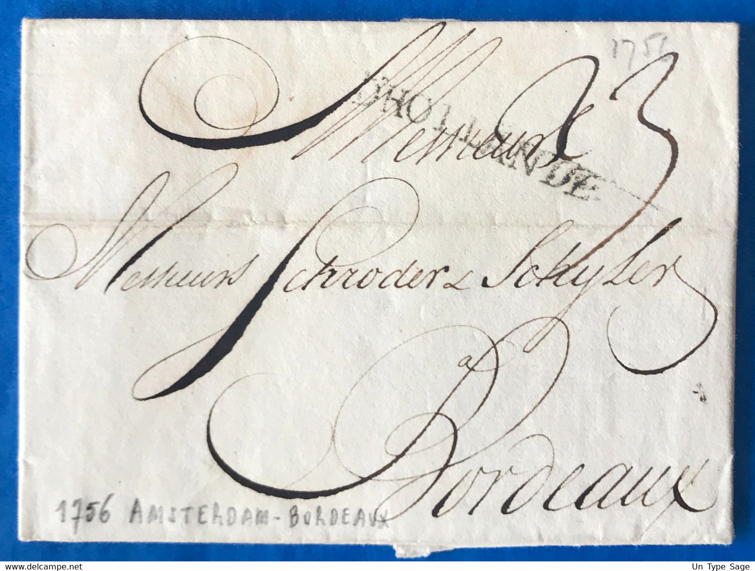 Pays-Bas, Griffe D'HOLLANDE Sur Lettre D'Amsterdam 6.5.1756 Pour Bordeaux - (A100) - ...-1852 Préphilatélie