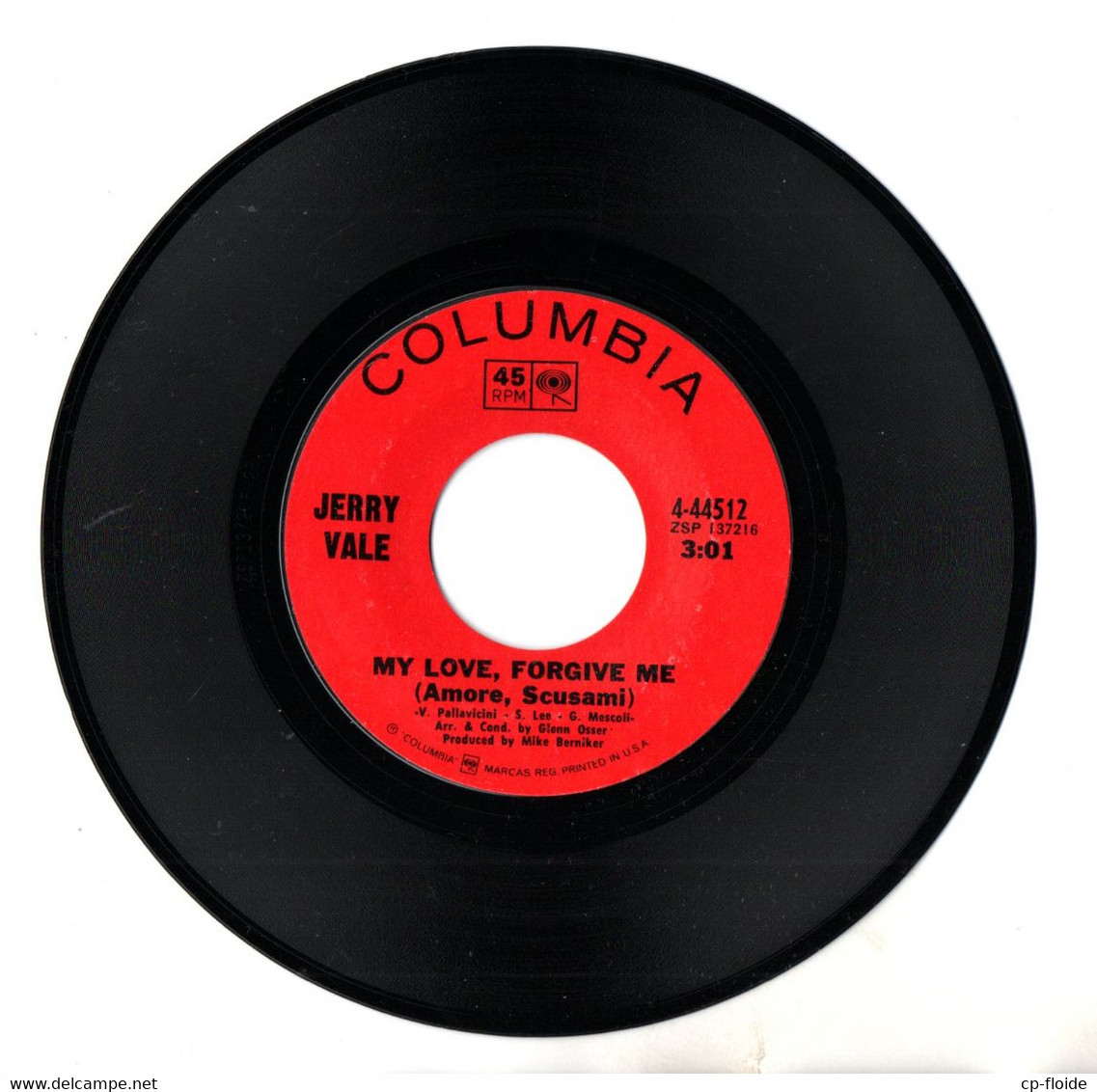 DISQUE 45T . JERRY VALE . " I NEVER LET A DAY GO BY " . " MY LOVE, FORGIVE ME " . DISQUE PROMO COLUMBIA - Réf. N°16D - - Country & Folk