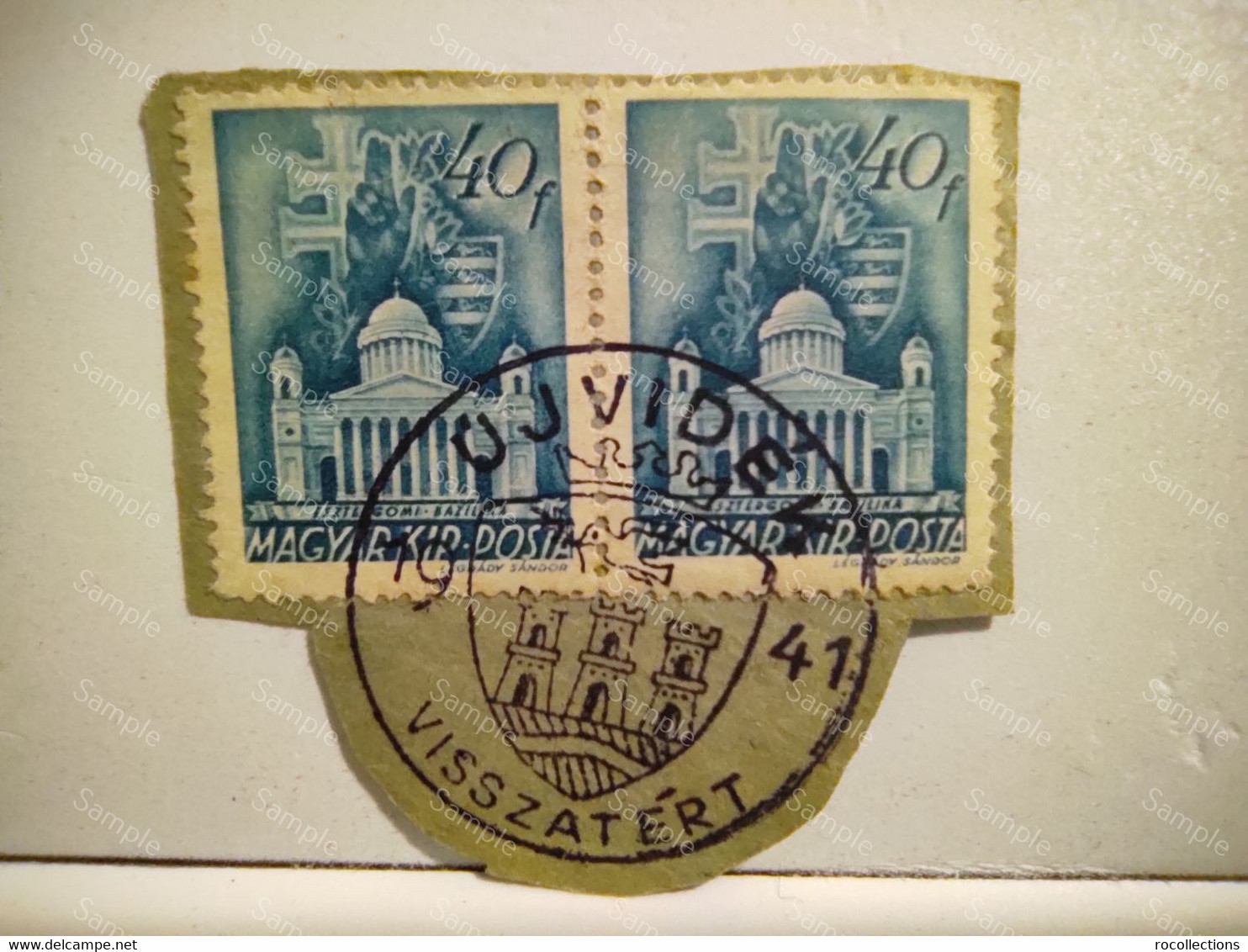 Hungary Serbia 2x Postage Stamp MAGYAR KIR POSTA Ujvidek Novi Sad Visszatert 1941 To Identify - Autres & Non Classés