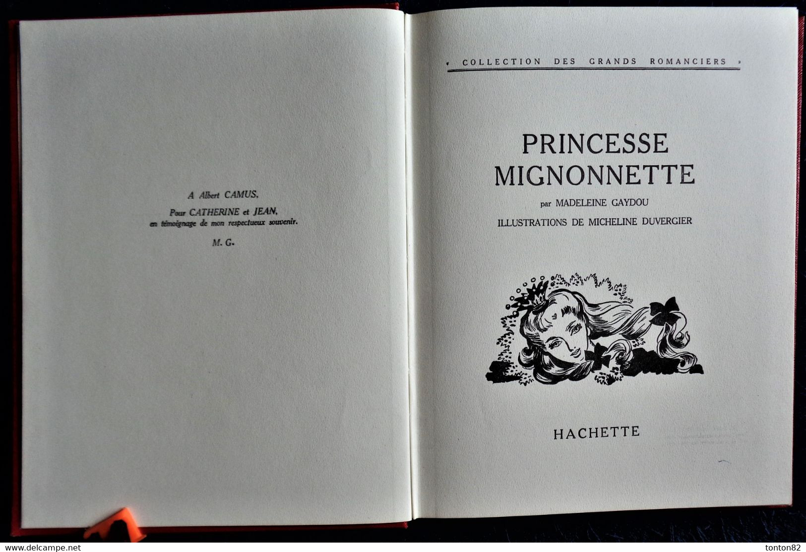 Madeleine Gaydou - Princesse MIGNONETTE - Hachette - ( 1962 ) . - Hachette