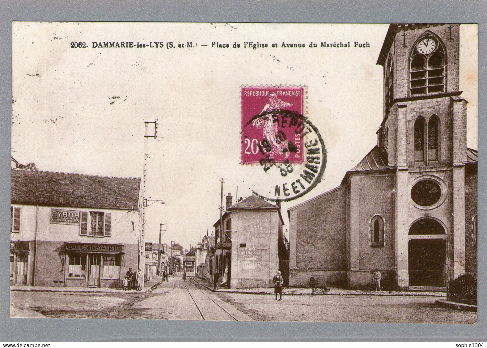DAMMARIE-les-LYS - Place De L'Eglise Et Avenue Du Maréchal Foch  - (Café De La Mairie) - 1933 - - Dammarie Les Lys