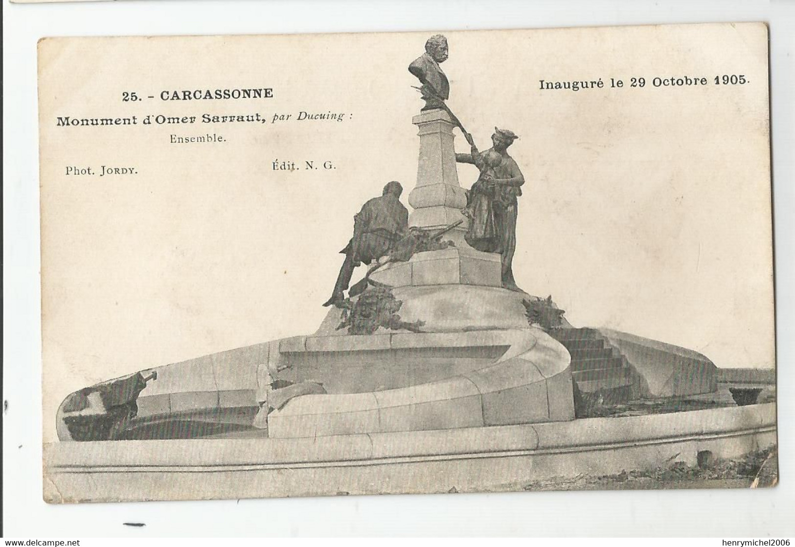 11 Aude Carcassonne Monument Omer Sarrant Inauguré Le 29/10/1905 - Carcassonne